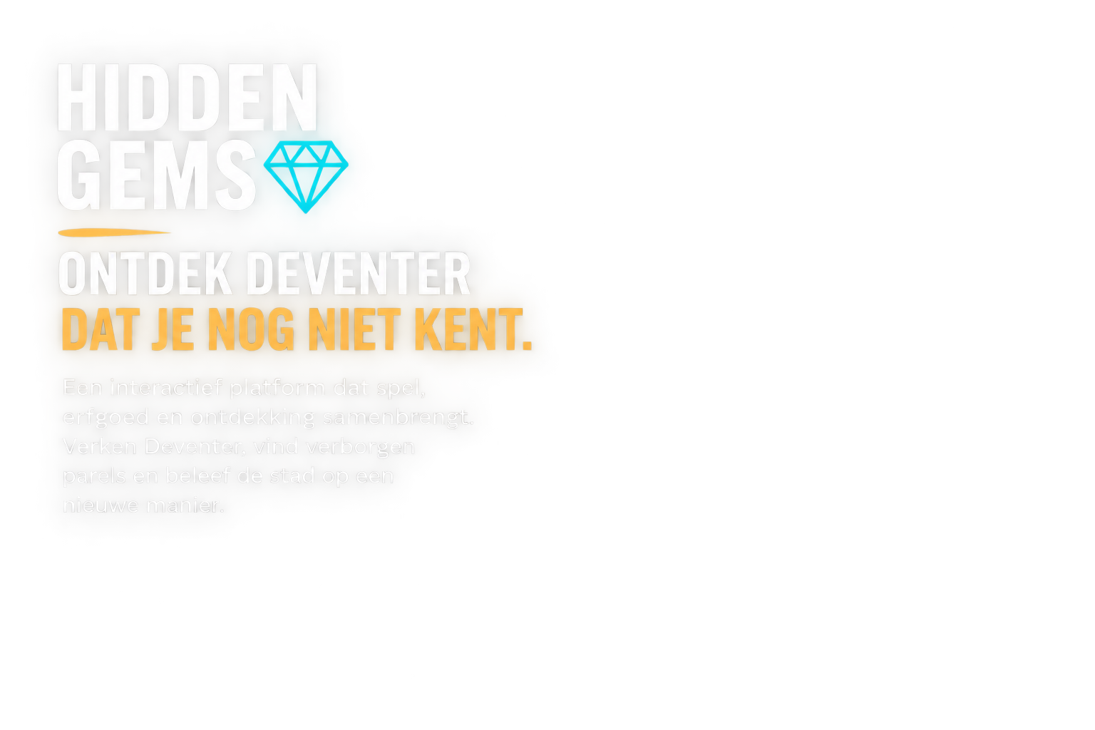 Hidden Gems. Ontdek Deventer dat je nog niet kent. Een interactief platform dat spel, erfgoed en ontdekking samenbrengt. Verken Deventer, vind verborgen parels en beleef de stad op een nieuwe manier.